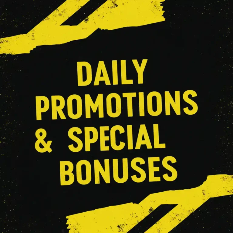Daily Promotions & Special Bonuses