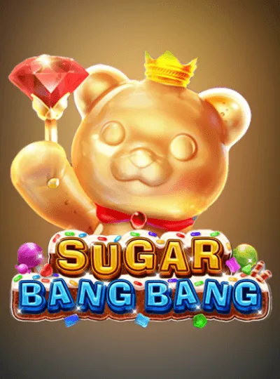 Sugar Bang Bang